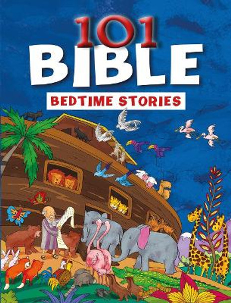 101 Bible Bedtime Stories by Parade Publishing North 9781786907110