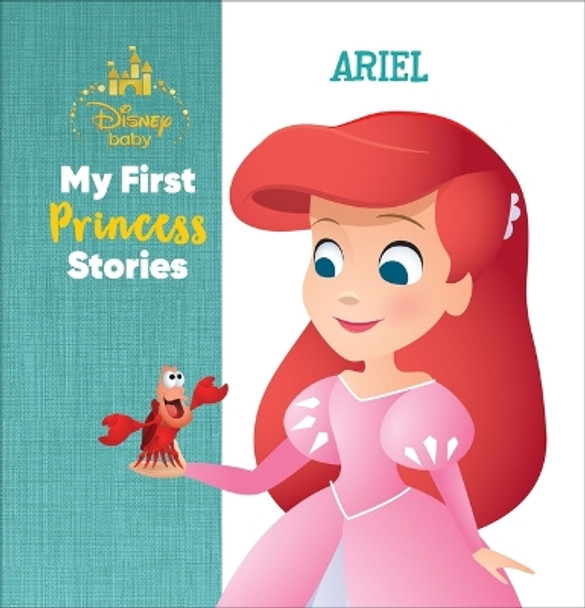 Disney Baby My First Princess Stories Ariel by Author Nicola DesChamps 9798765407233