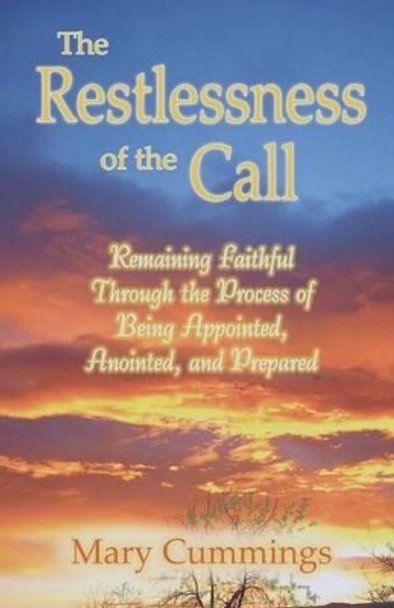 The Restlessness of the Call by Mary Cummings 9780977705313
