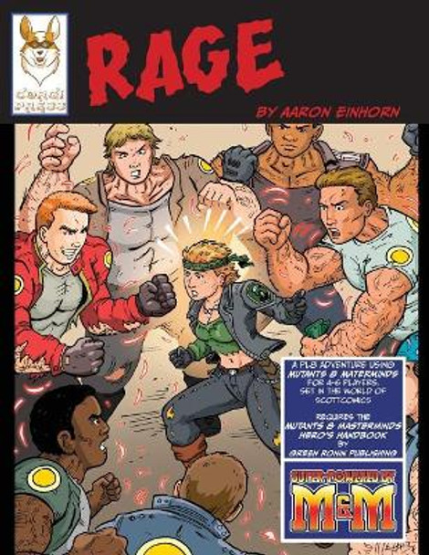 Rage: An RPG PL8 Adventure using Mutants & Masterminds by Aaron Einhorn 9781732114203