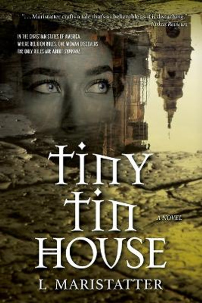 Tiny Tin House by L Maristatter 9798986631103