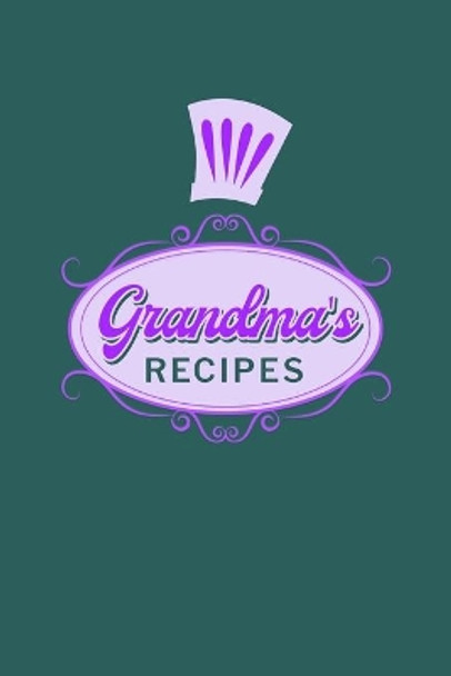 Grandma's Recipes: Food Journal Hardcover, Meal 60 Recipes Planner, Nana Cooking Book by Paperland 9781006291166