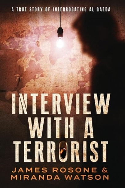 Interview with a Terrorist by James Rosone 9781957634258