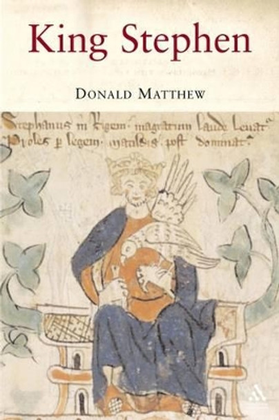 King Stephen by Donald Matthew 9781852855147