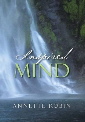 Inspired Mind by Annette Robin 9781479782505