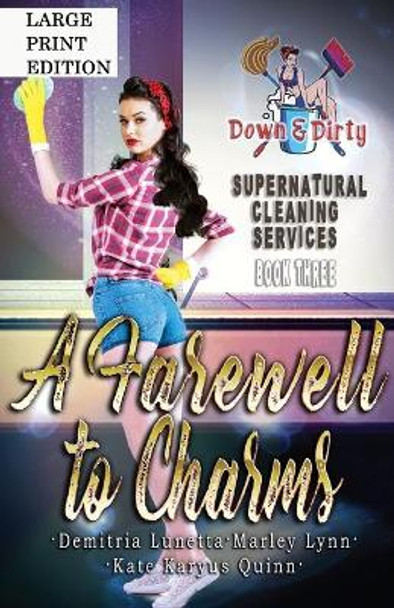 A Farewell to Charms: A Paranormal Mystery with a Slow Burn Romance Large Print Version by Demitria Lunetta 9781956839067