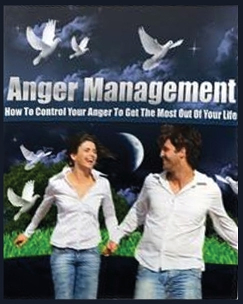 Anger Management: How To Control Your Anger, Master Your Emotions And Become A Calmer Person by Anthony Poole 9781088187210