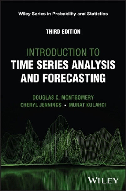 Time Series Forecasting Douglas C. Montgomery 9781394186693