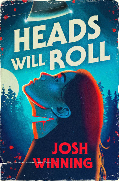 Heads Will Roll Josh Winning 9780241710982