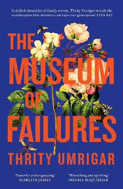 The Museum of Failures Thrity Umrigar 9781800753730