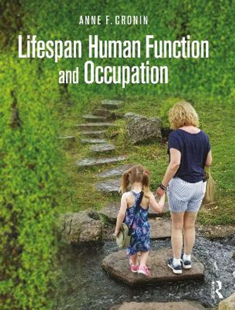 Lifespan Human Function and Occupation Anne F. Cronin 9781638221586