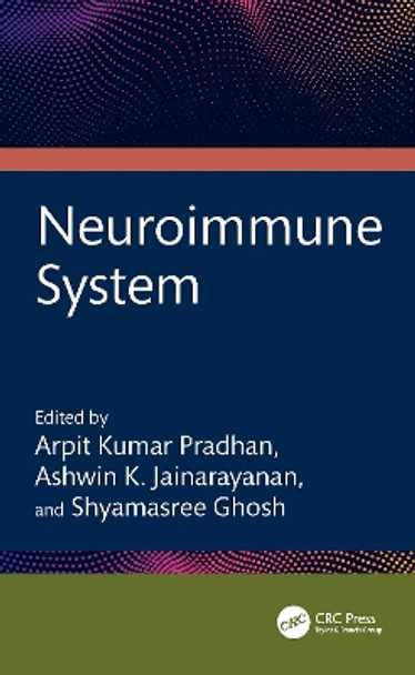 Neuroimmune System Arpit Kumar Pradhan 9781032281407