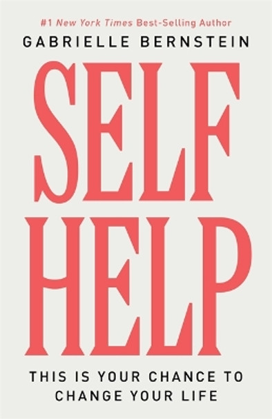 Self Help Gabrielle Bernstein 9781401976668