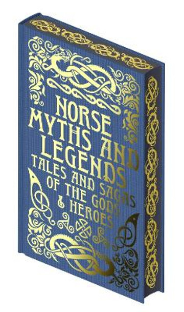 Norse Myths and Legends: Tales and Sagas of the Gods and Heroes Emilie K. Baker 9781398846180