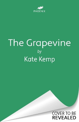 The Grapevine Kate Kemp 9781399618977