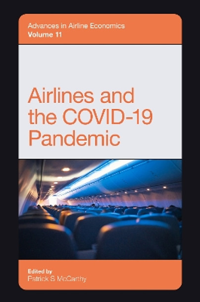 Airlines and the COVID-19 Pandemic Patrick S. McCarthy 9781804555057