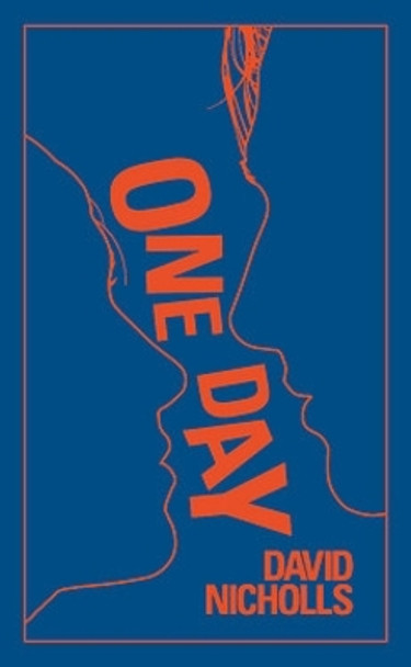 One Day: The ultimate gift edition of the multi-million copy bestseller David Nicholls 9781399740890