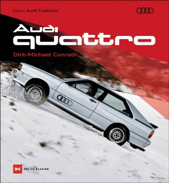 Audi quattro Dirk-Michael Conradt 9783667122629