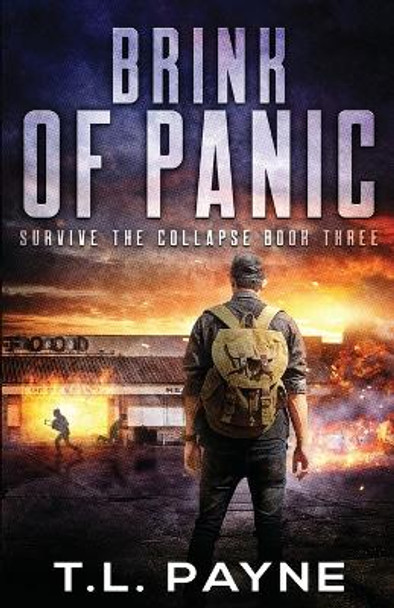 Brink of Panic: A Post-Apocalyptic EMP Survival Thriller by T L Payne 9798360031314