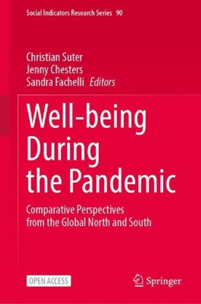 Well-being During the Pandemic: Comparative Perspectives from the Global North and South Christian Suter 9783031634390