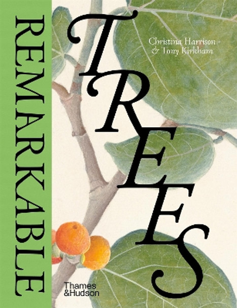 Remarkable Trees Christina Harrison 9780500027202
