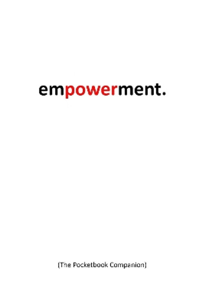 empowerment: the portable companion for the modern woman Terry Smith 9798986841328