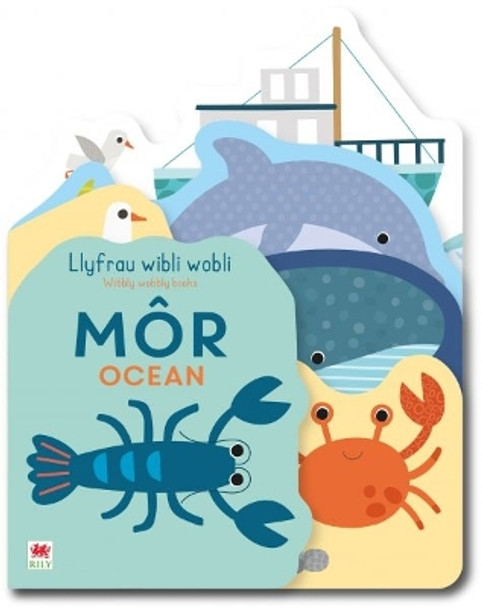 Llyfrau Wibli Wobli: Môr / Wibbly Wobbly Books: Ocean Really Decent Books 9781804164075