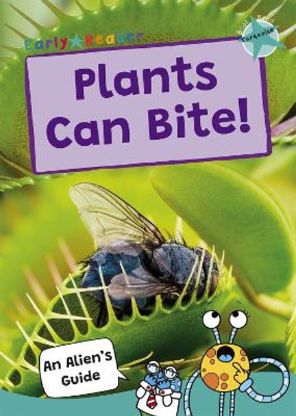 Plants Can Bite!: (Turquoise Band) Maverick Publishing 9781835110133