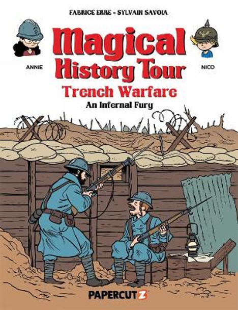 Magical History Tour Vol. 16: Trench Warfare - An Infernal Fury Fabrice Erre 9781545809433