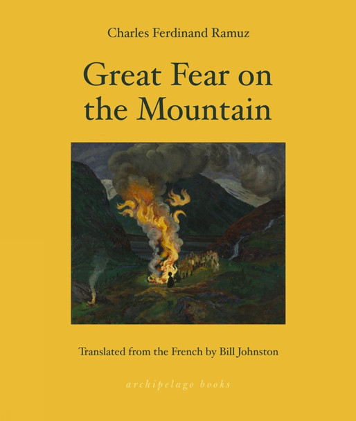 Great Fear on the Mountain Charles Ferdinand Ramuz 9781953861825