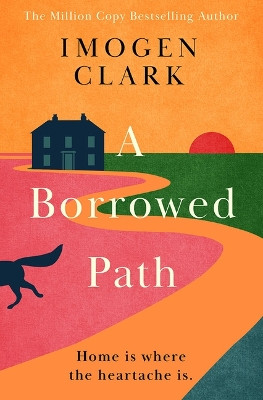 A Borrowed Path Imogen Clark 9781662525599
