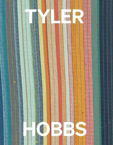 Tyler Hobbs: Order / Disorder Tyler Hobbs 9780903696883