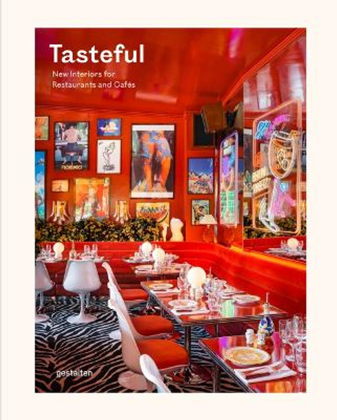 Tasteful: New Interiors for Restaurants and Cafes gestalten 9783967041484