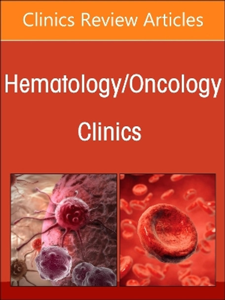 Cancer Precursor Conditions and their Detection, An Issue of Hematology/Oncology Clinics of North America: Volume 38-4 Elizabeth K. O'Donnell 9780443293504