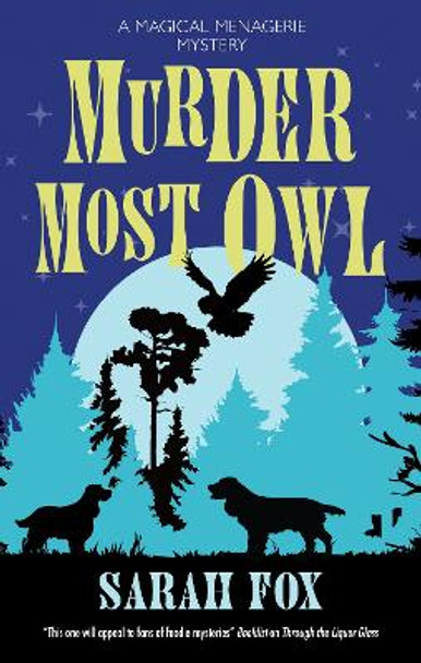 Murder Most Owl Sarah Fox 9781448315147