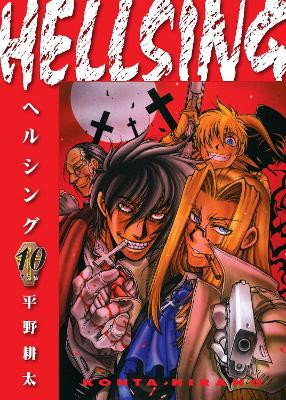 Hellsing Volume 10 (Second Edition) Kohta Hirano 9781506738796