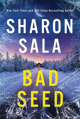 Bad Seed Sharon Sala 9781728279114