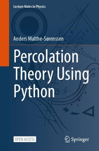 Percolation Theory Using Python Anders Malthe-Sørenssen 9783031598999