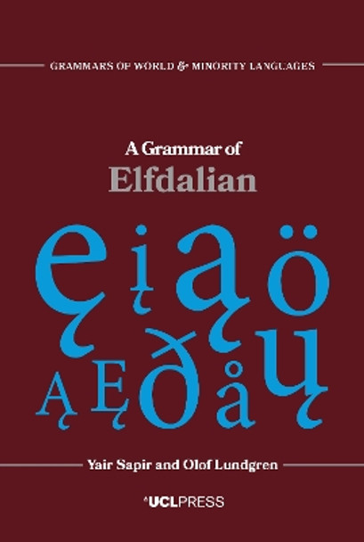 A Grammar of Elfdalian Yair Sapir 9781787355415