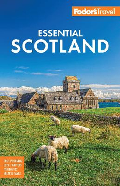 Fodor's Essential Scotland Fodor's Travel Guides 9781640976931