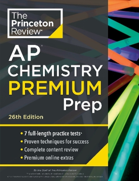 Princeton Review AP Chemistry Premium Prep: 7 Practice Tests + Complete Content Review + Strategies & Techniques Princeton Review 9780593517604