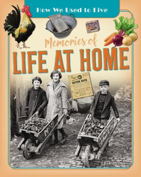 Memories of Life at Home Ruth Owen 9781788564212