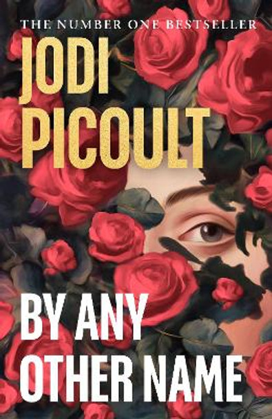 By Any Other Name Jodi Picoult 9780241676059