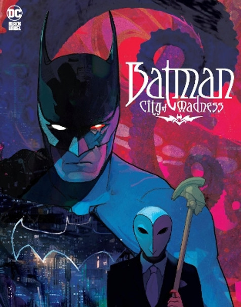 Batman: City of Madness Christian Ward 9781779527028