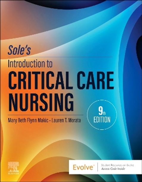 Sole's Introduction to Critical Care Nursing Mary Beth Flynn Makic 9780443110368