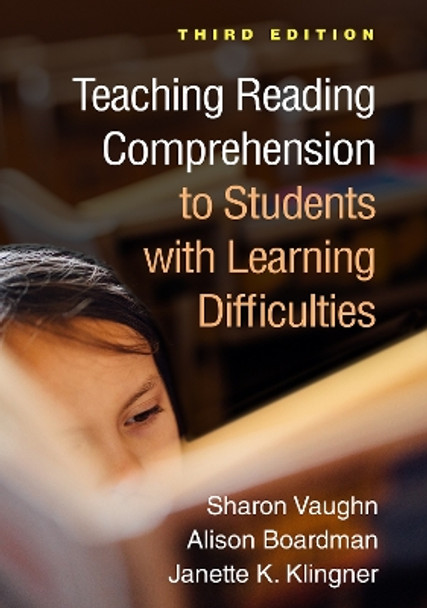 Teaching Reading Comprehension to Students with Learning Difficulties, Third Edition Sharon Vaughn 9781462554805