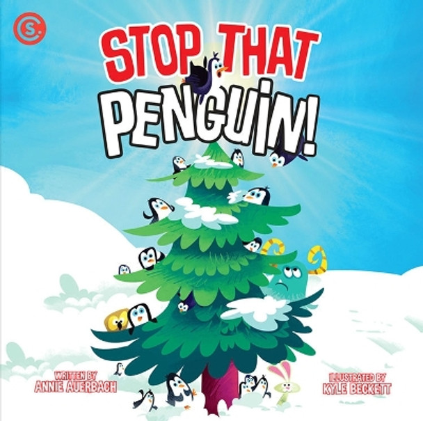 Stop That Penguin! Annie Auerbach 9781948206747