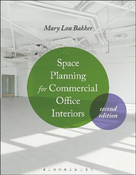 Space Planning for Commercial Office Interiors by Mary Lou Bakker