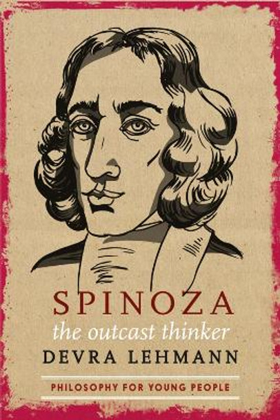 Spinoza: The Outcast Thinker Devra Lehmann 9781644212622