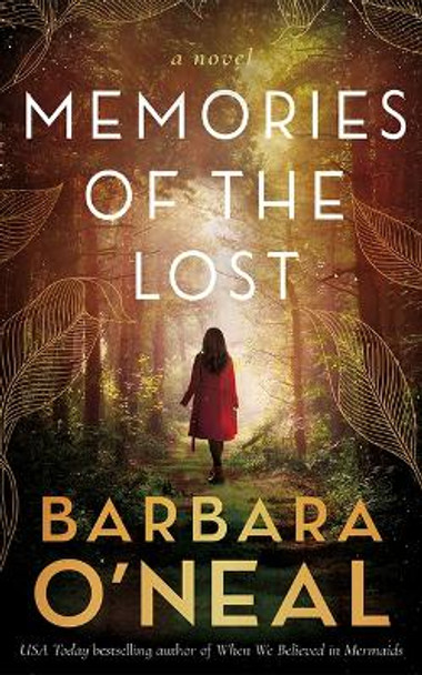 Memories of the Lost: A Novel Barbara O'Neal 9781662514906